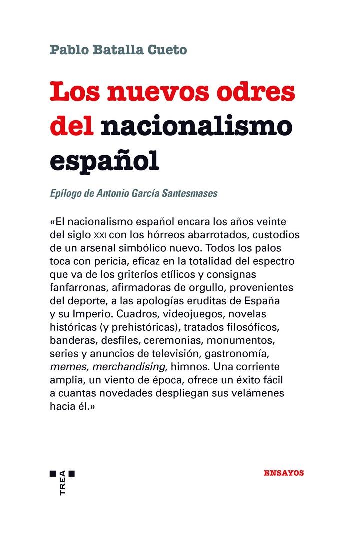 LOS NUEVOS ODRES DEL NACIONALISMO ESPAÑOL | 9788418932106 | BATALLA CUETO, PABLO