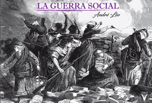 LA GUERRA SOCIAL | 9788492559718 | LÉO, ANDRÉ