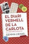 DIARI VERMELL DE LA CARLOTA | 9788416334131 | LIENAS, GEMMA