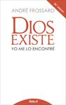 DIOS EXISTE YO ME LO ENCONTRE | 9788432103193 | FROSSARD,ANDRE