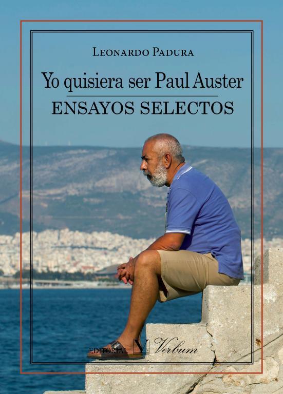 YO QUISIERA SER PAUL AUSTER | 9788490741610 | PADURA, LEONARDO
