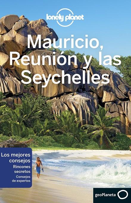 MAURICIO, REUNIÓN Y LAS SEYCHELLES 1 | 9788408164715 | ANTHONY HAM/JEAN-BERNARD CARILLET