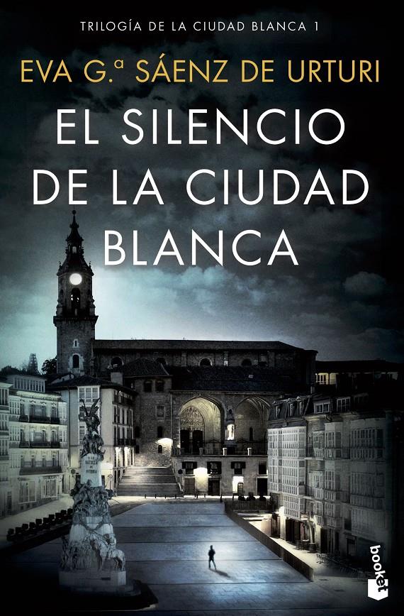 EL SILENCIO DE LA CIUDAD BLANCA | 9788408223160 | GARCÍA SÁENZ DE URTURI, EVA