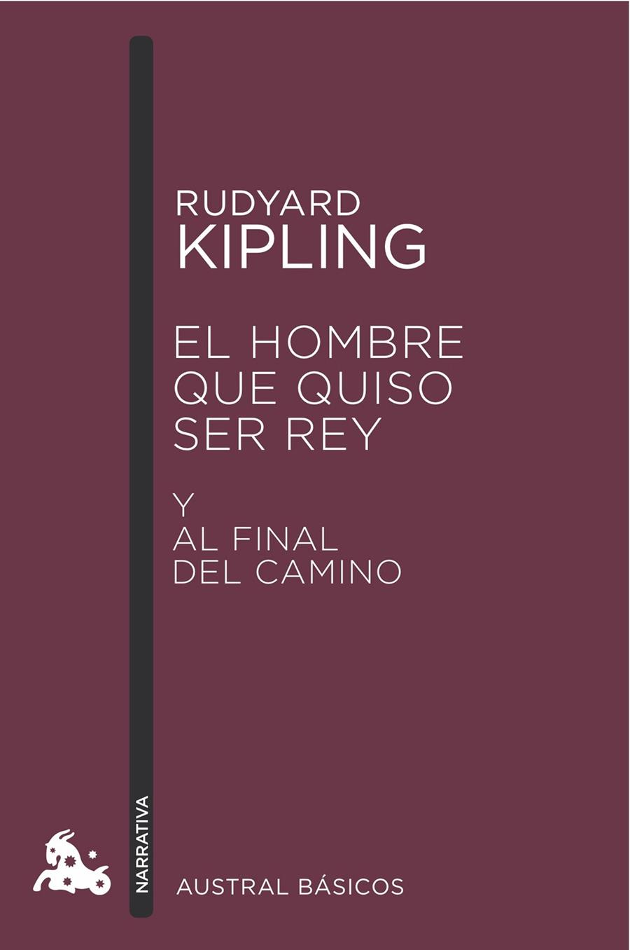 EL HOMBRE QUE QUISO SER REY | 9788423350964 | KIPLING, RUDYARD