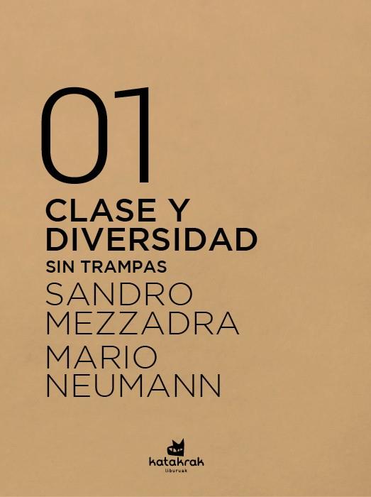 CLASE Y DIVERSIDAD | 9788416946327 | MEZZADRA, SANDRO / NEUMANN, MARIO