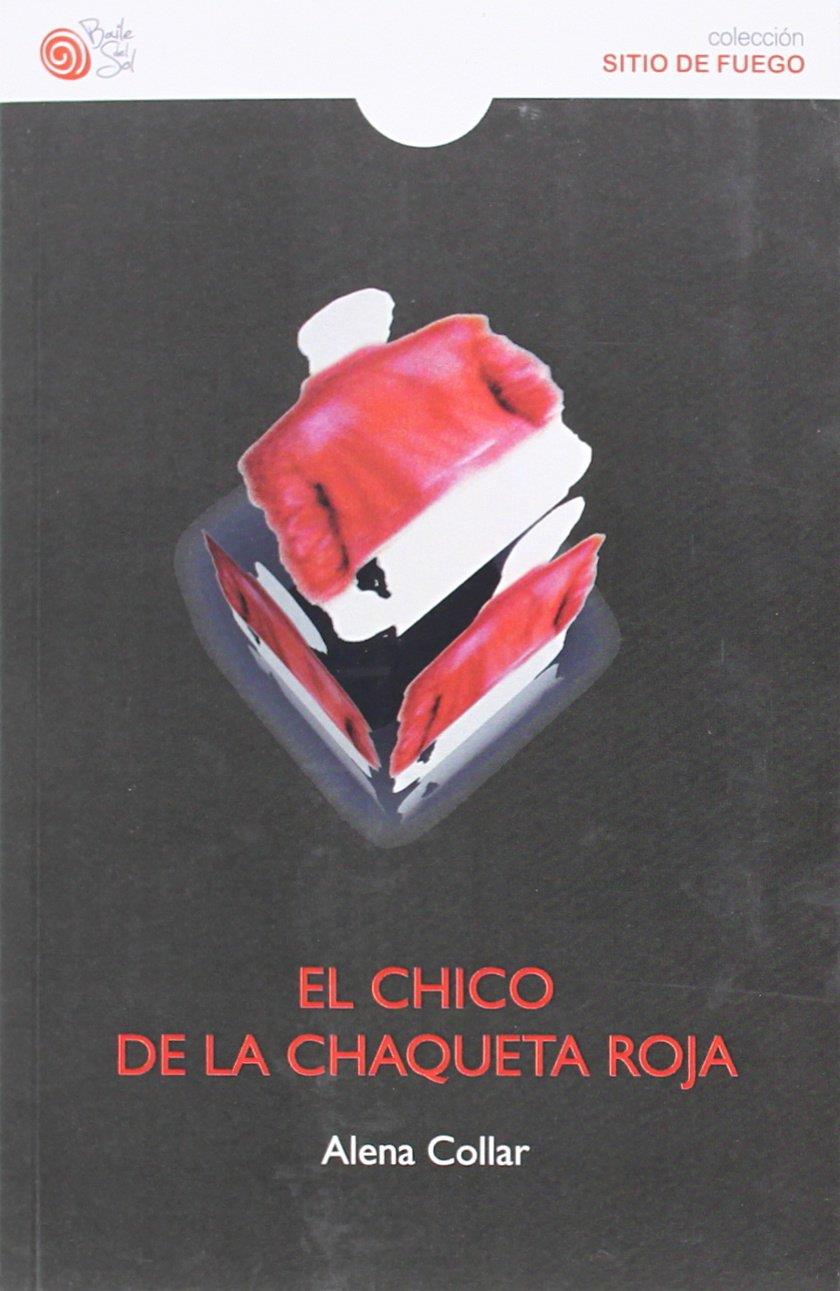 CHICO DE LA CHAQUETA ROJA, EL | 9788494271946 | COLLAR, ALENA