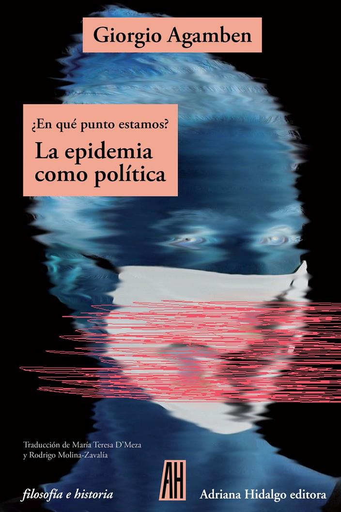 EPIDEMIA COMO POLITICA,LA | 9788416287932 | AGAMBEN GIORGIO