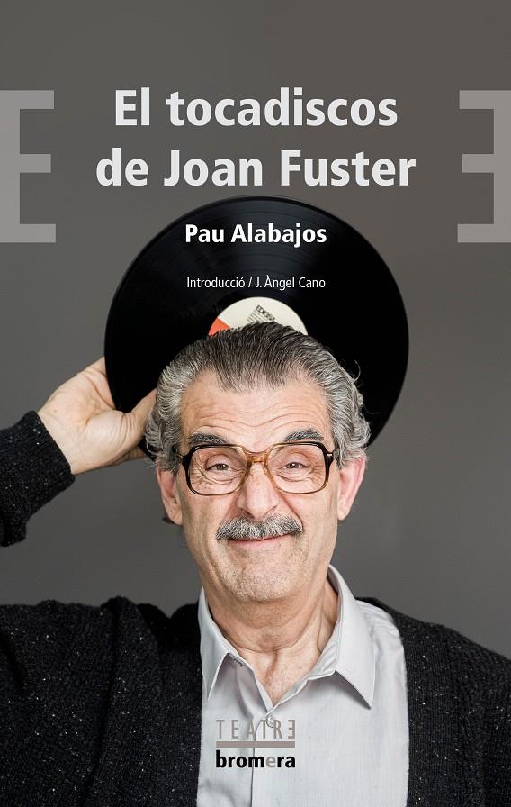 EL TOCADISCOS DE JOAN FUSTER | 9788413583679 | ALABAJOS, PAU