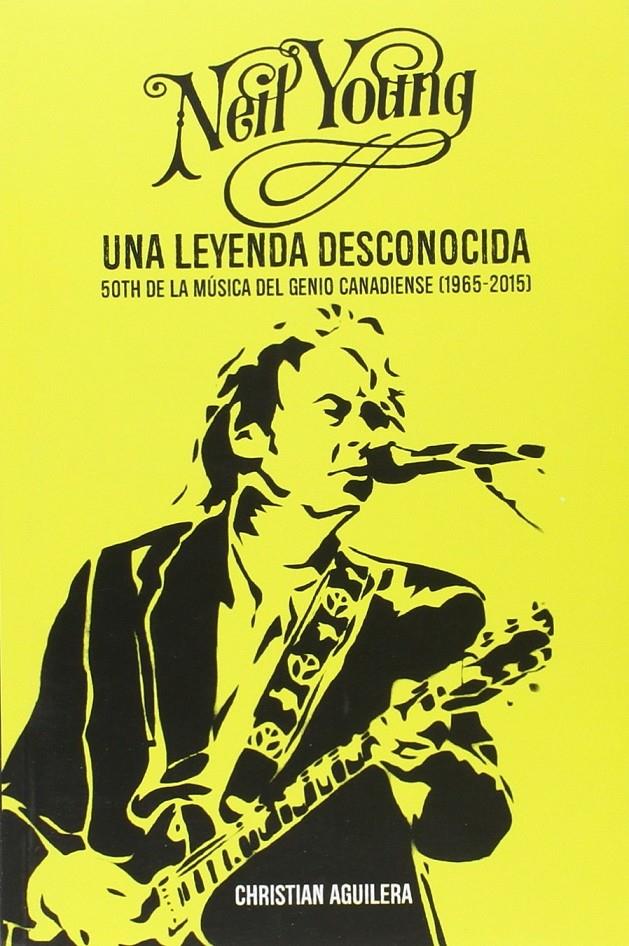 NEIL YOUNG | 9788494412752 | AGUILERA, CHRISTIAN