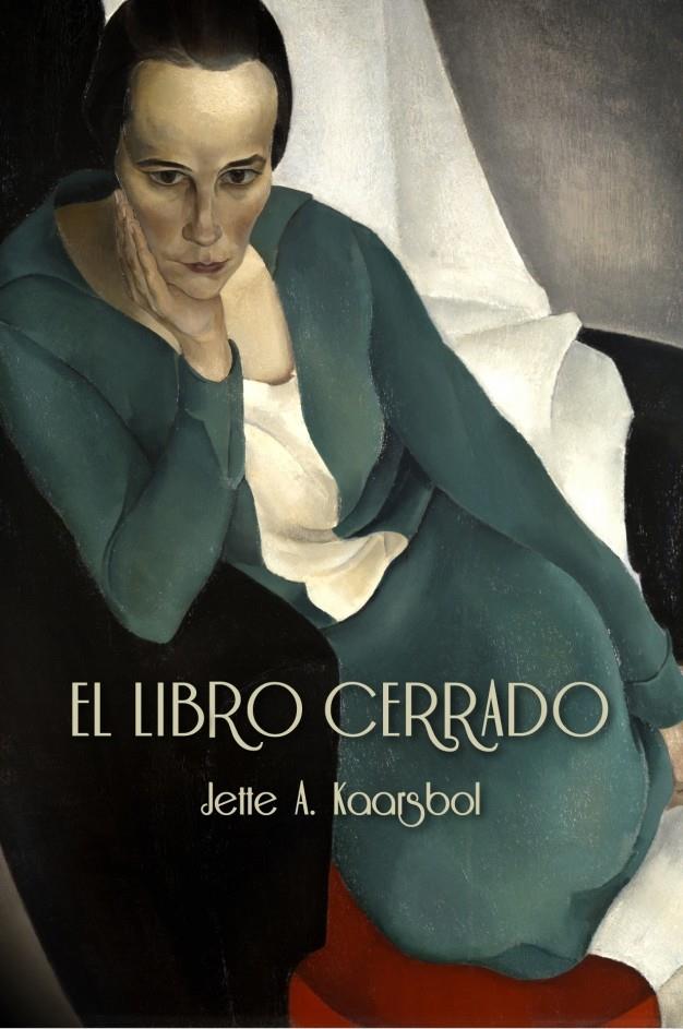 EL LIBRO CERRADO | 9788426416148TA | KAARSBOL, JETTE A.