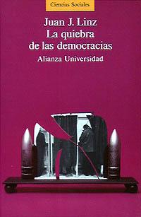 LA QUIEBRA DE LAS DEMOCRACIAS | 9788420624976 | LINZ,JUAN J.