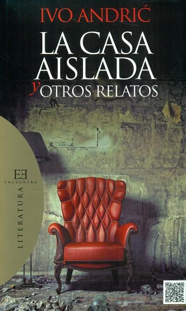 CASA AISLADA Y OTROS RELATOS | 9788490550939 | ANDRIC, IVO
