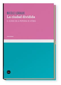 LA CIUDAD DIVIDIDA | 9788496859432TA | LORAUX, NICOLE