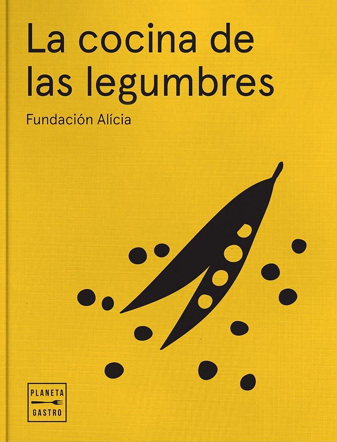 LA COCINA DE LAS LEGUMBRES | 9788408161851 | ALÍCIA, FUNDACIÓN