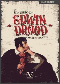 EL MISTERIO DE EDWIN DROOD | 9788413378138 | DICKENS, CHARLES