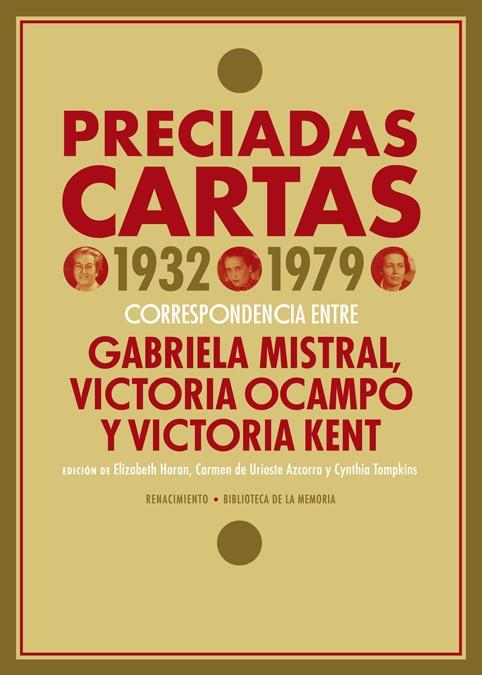 PRECIADAS CARTAS (1932-1979) | 9788417950378 | MISTRAL, GABRIELA / OCAMPO, VICTORIA / KENT, VICTORIA