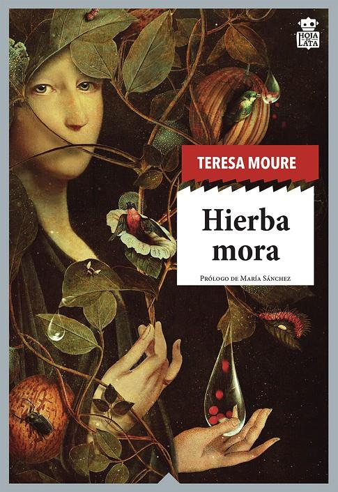 HIERBA MORA | 9788416537822 | MOURE PEREIRO, TERESA