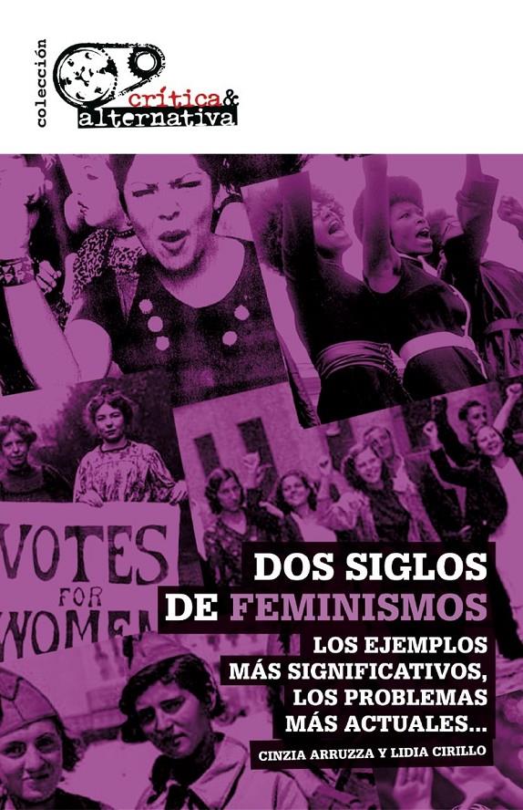 DOS SIGLOS DE FEMINISMOS | 9788494833915 | ARRUZZA, CINZIA / CIRILLO, LIDIA