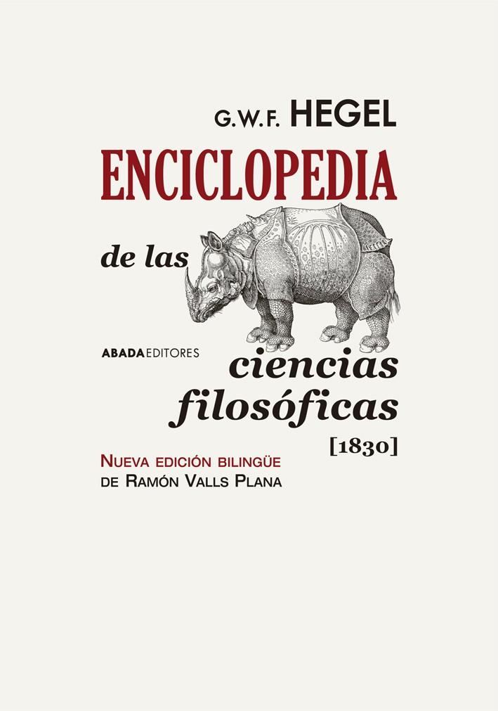 ENCICLOPEDIA DE LAS CIENCIAS FILOSÓFICAS [1830] | 9788416160570 | G. W. F. HEGEL