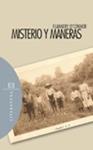 MISTERIO Y MANERAS | 9788474908947 | O'CONNOR, FLANNERY