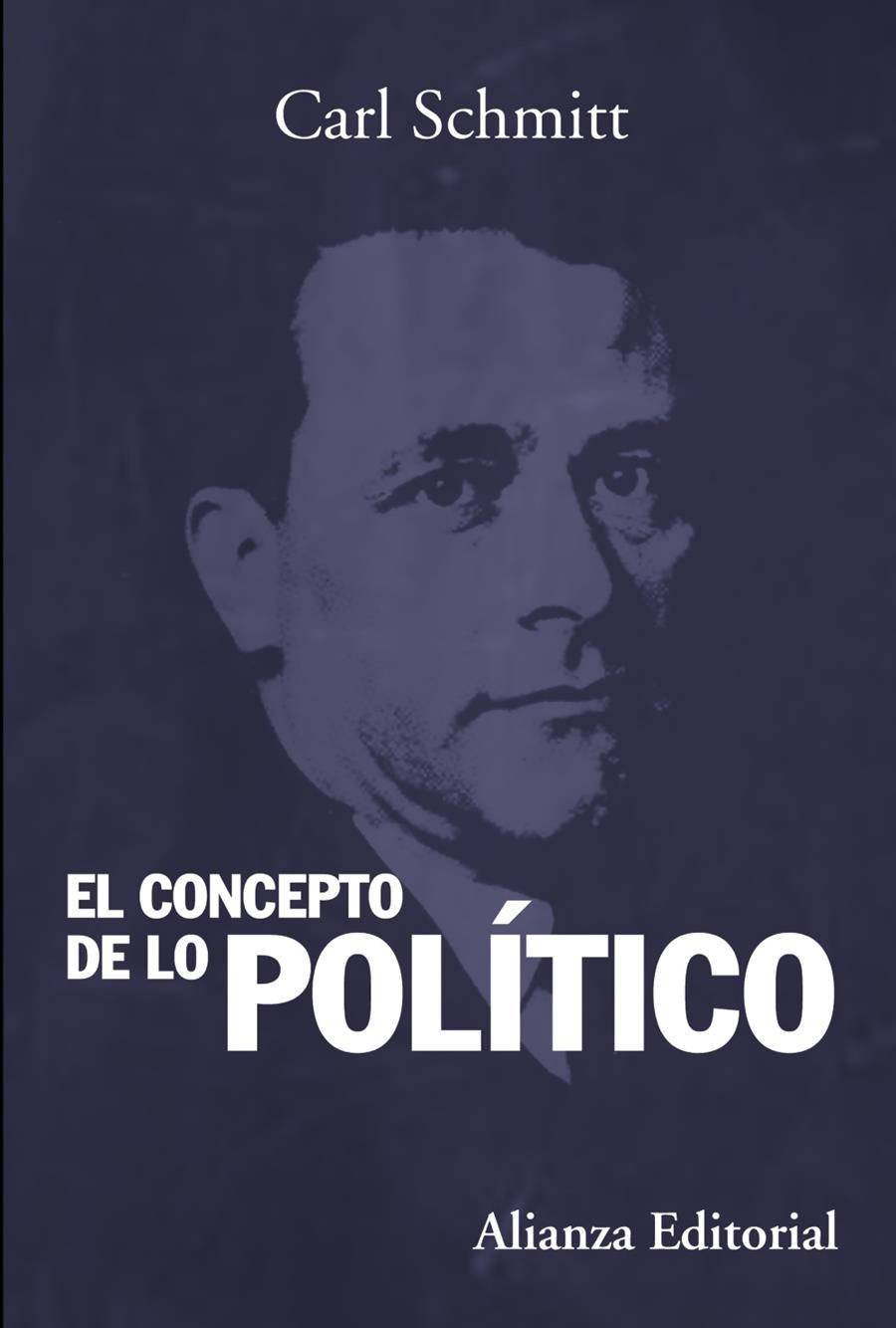EL CONCEPTO DE LO POLÍTICO | 9788420683836 | SCHMITT, CARL
