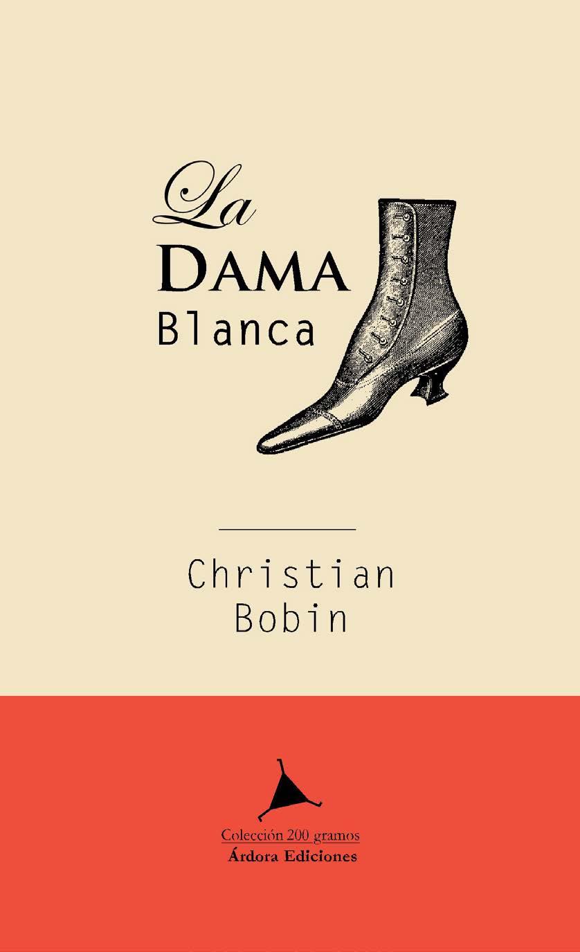 LA DAMA BLANCA | 9788488020598 | BOBIN, CHRISTIAN
