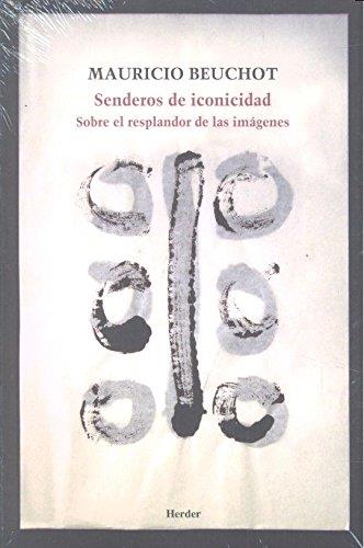 SENDEROS DE ICONICIDAD | 9788425432675 | BEUCHOT, MAURICIO
