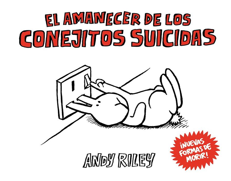 AMANECER DE LOS CONEJITOS SUICIDAS | 9788492769933 | RILEY, ANDY