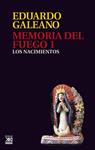 MEMORIA DEL FUEGO. I. LOS NACIMIENTOS | 9788432304408 | GALEANO, EDUARDO