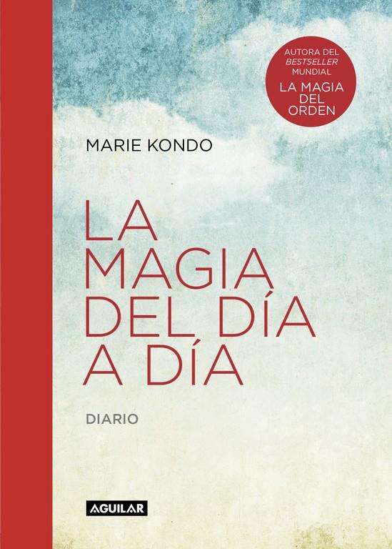 LA MAGIA DEL DÍA A DÍA (LA MAGIA DEL ORDEN) | 9788403516083 | MARIE KONDO