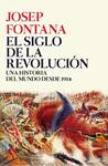 EL SIGLO DE LA REVOLUCIÓN | 9788416771509 | FONTANA LÁZARO, JOSEP