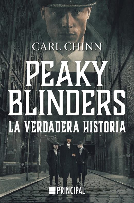 PEAKY BLINDERS. LA VERDADERA HISTORIA | 9788417333843 | CHINN, CARL