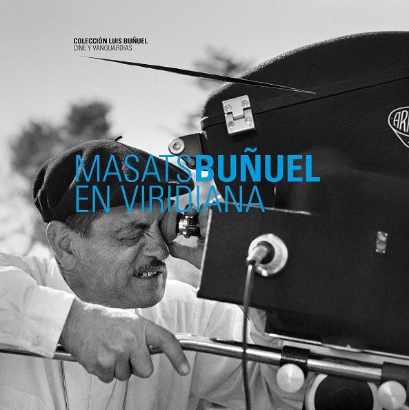 MASATS / BUÑUEL EN VIRIDIANA | 9788416935116 | VARIOS AUTORES