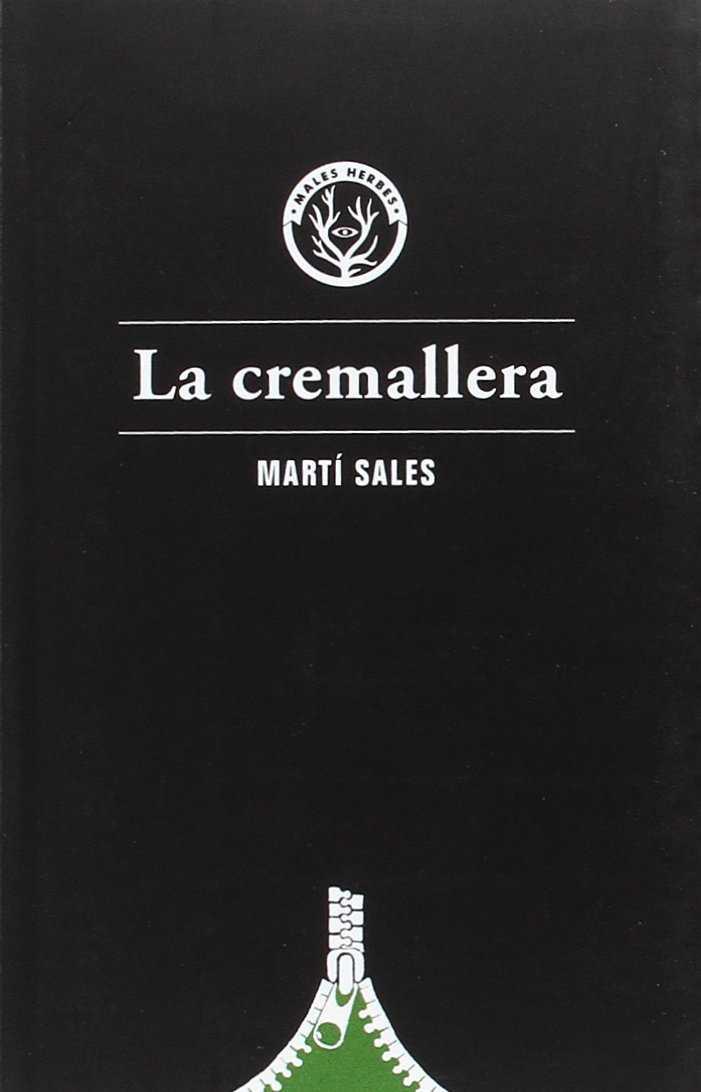 LA CREMALLERA | 9788494587726 | SALES, MARTÍ