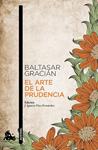 ARTE DE LA PRUDENCIA, EL | 9788499984025 | GRACIÁN, BALTASAR