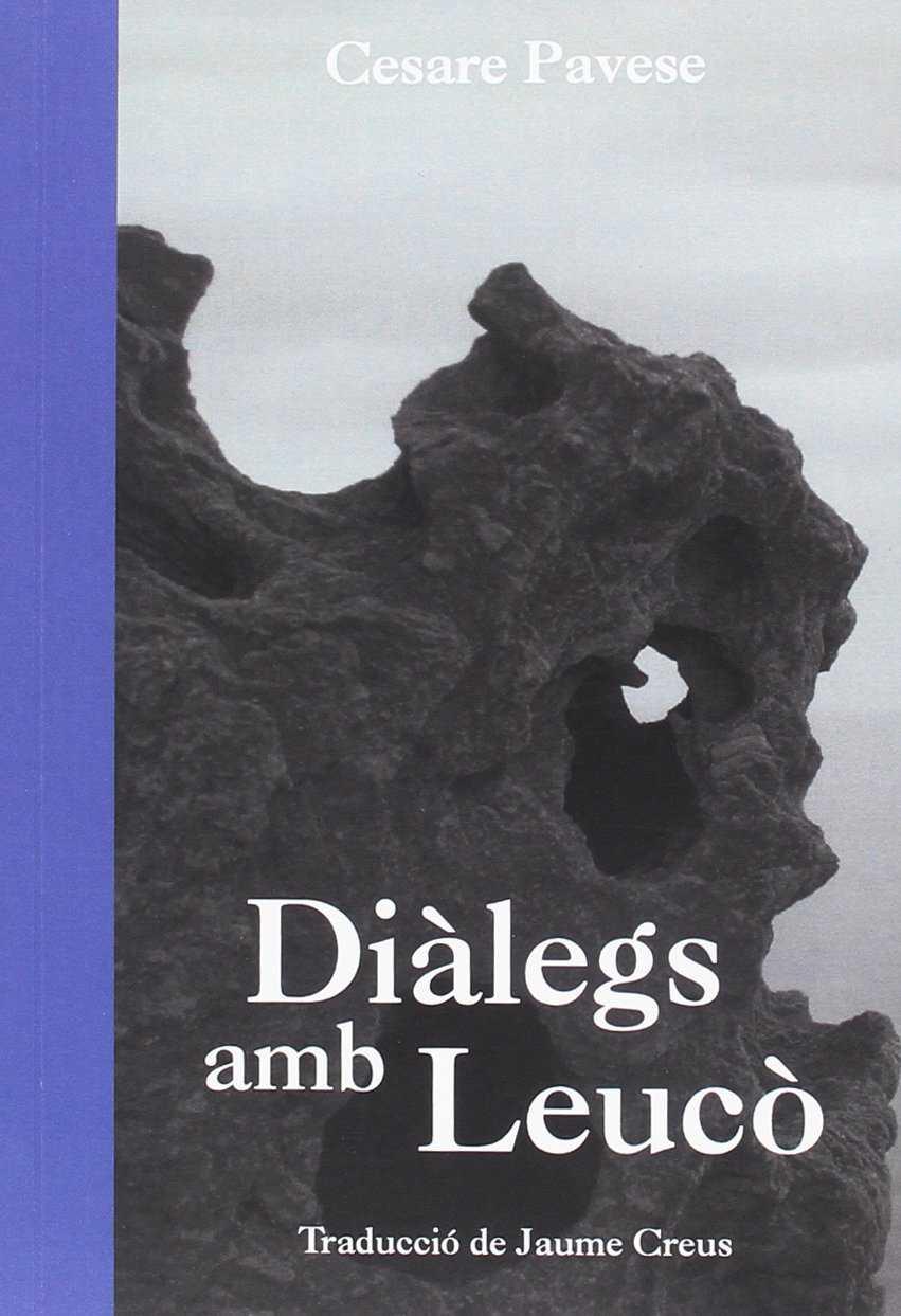 DIÀLEGS AMB LEUCÒ | 9788494757617 | PAVESE, CESARE