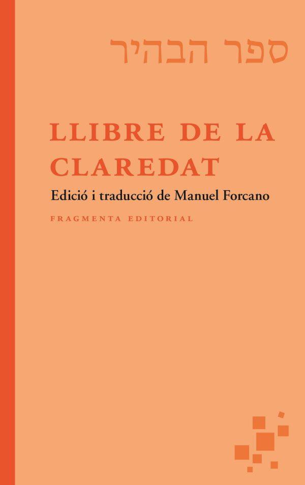 LLIBRE DE LA CLAREDAT | 9788417796877 | FORCANO, MANUEL (ED)
