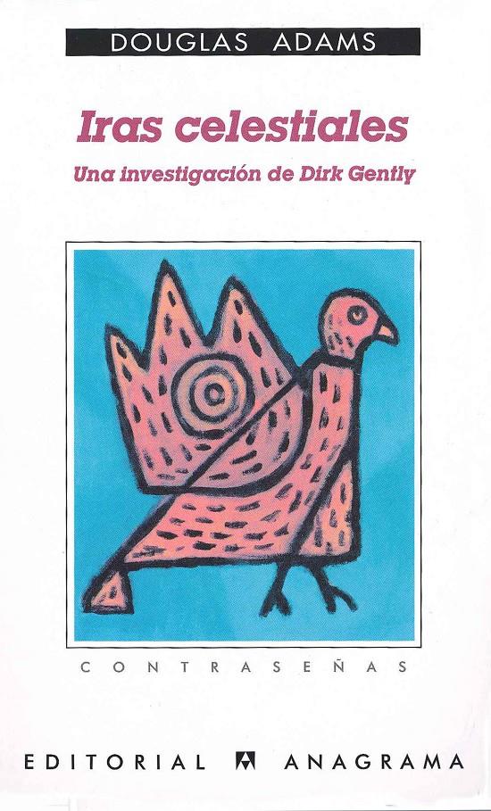 IRAS CELESTIALES (UNA INVESTIGACIÓN DE DIRK GENTLY) | 9788433924032 | ADAMS, DOUGLAS