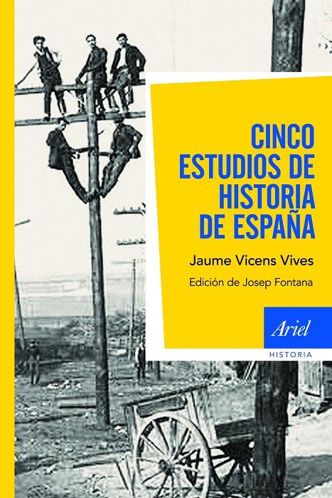 CINCO ESTUDIOS DE HISTORIA DE ESPAÑA | 9788434404922TA | VICENS VIVES, JAUME