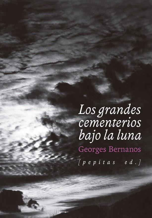 LOS GRANDES CEMENTERIOS BAJO LA LUNA | 9788418998645 | BERNANOS, GEORGES