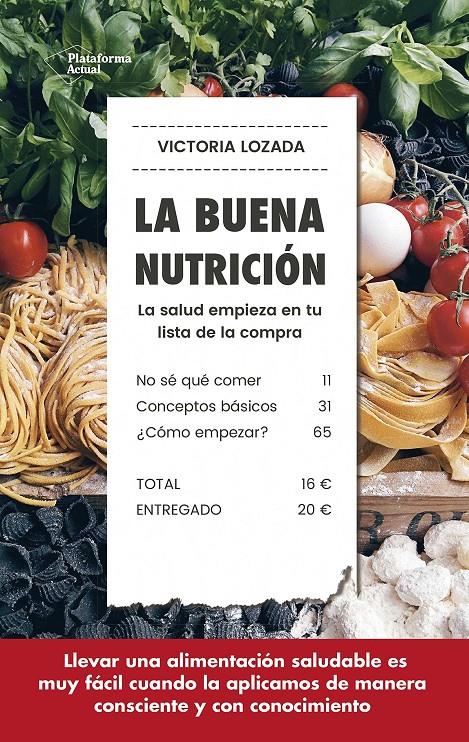 LA BUENA NUTRICIÓN | 9788417114572TA | LOZADA, VICTORIA
