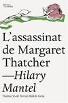 ASSASSINAT DE MARGARET THATCHER | 9788494216084 | MANTEL, HILARY