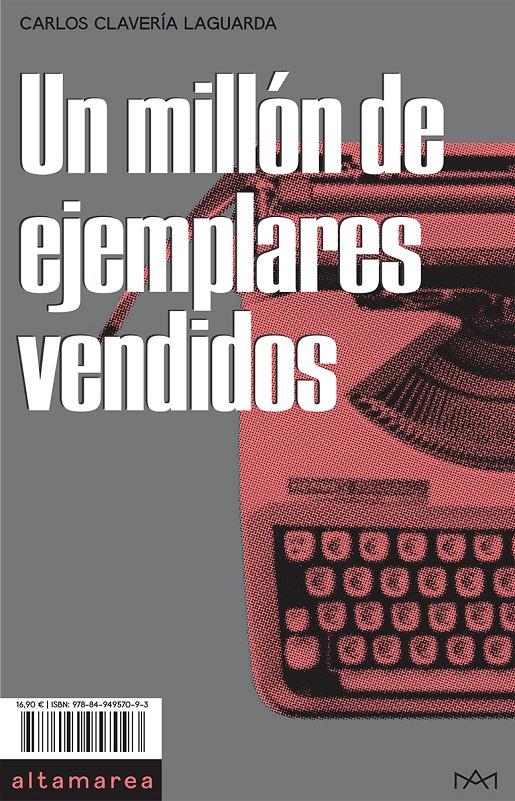 UN MILLÓN DE EJEMPLARES VENDIDOS | 9788494957093 | CLAVERÍA LAGUARDA, CARLOS
