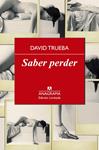 SABER PERDER | 9788433928351 | TRUEBA, DAVID