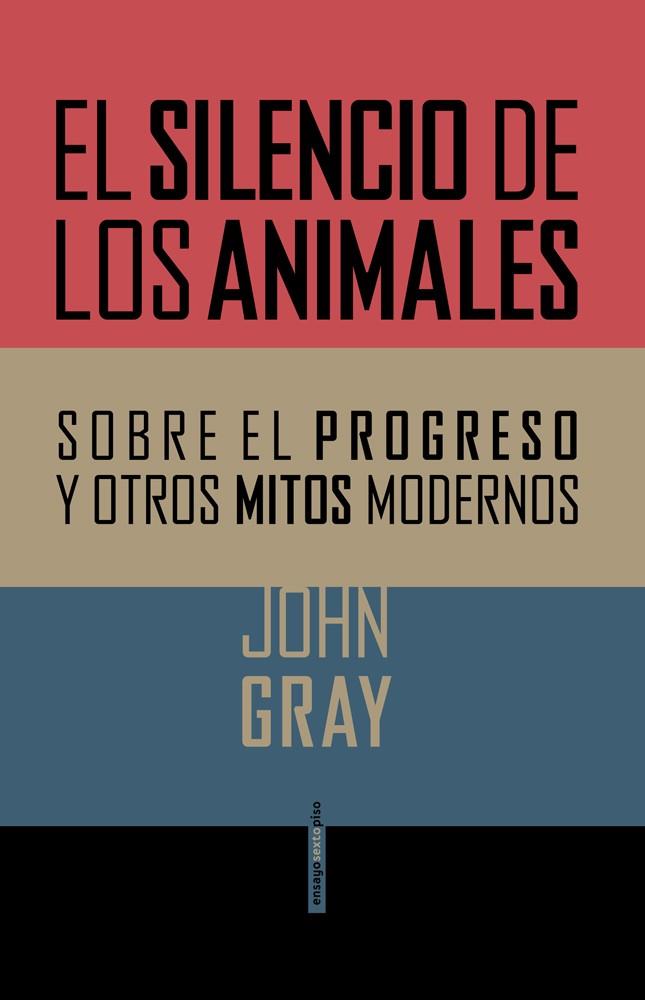 SILENCIO DE LOS ANIMALES, EL | 9788415601357 | GRAY, JOHN