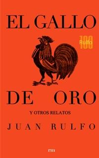 EL GALLO DE ORO Y OTROS RELATOS | 9788417047146 | RULFO, JUAN