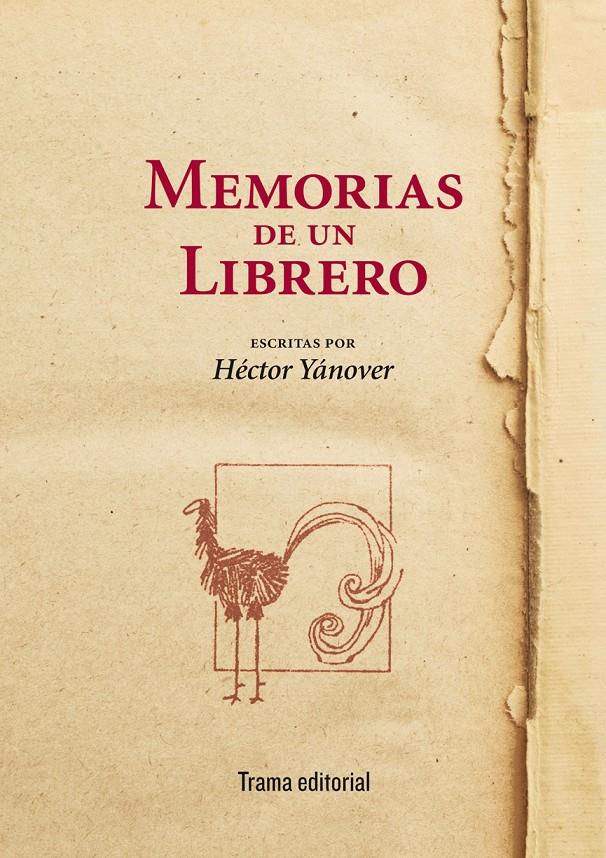 MEMORIAS DE UN LIBRERO | 9788494166167 | YÁNOVER, HÉCTOR