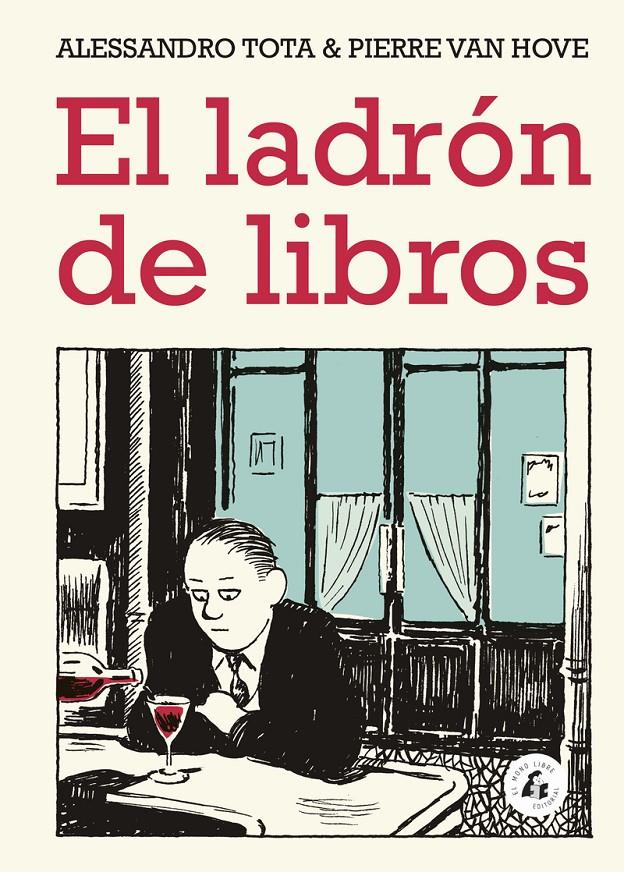 EL LADRÓN DE LIBROS | 9788494992742 | TOTA, ALESSANDRO / VAN HOVE, PIERRE