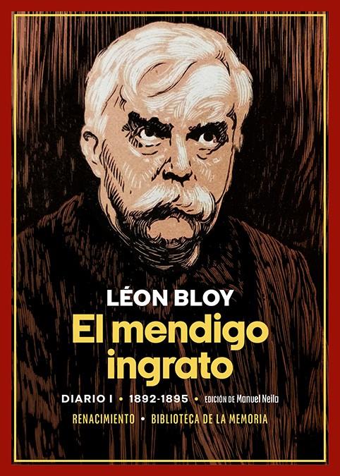 EL MENDIGO INGRATO. DIARIO DEL AUTOR, I (1892-1895) | 9788419617682 | BLOY, LÉON