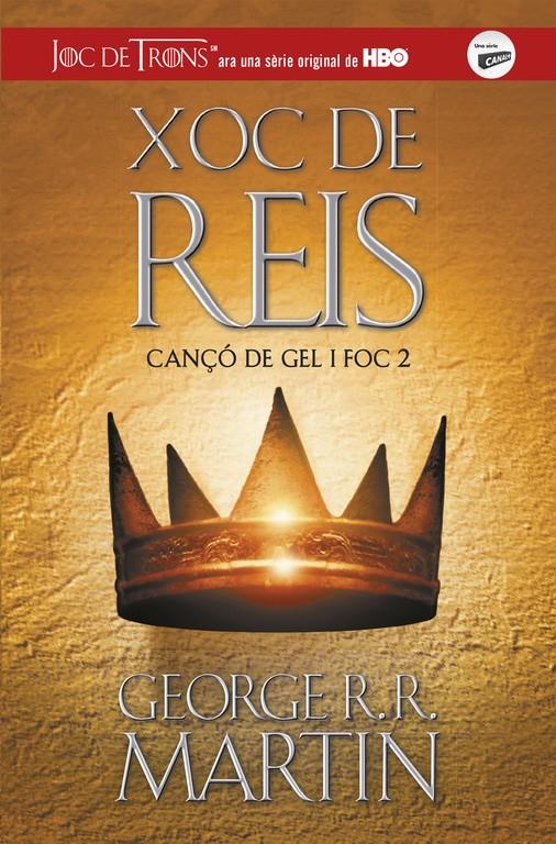 XOC DE REIS (CANÇÓ DE GEL I FOC 2) | 9788420487083 | MARTIN, GEORGE R.R.